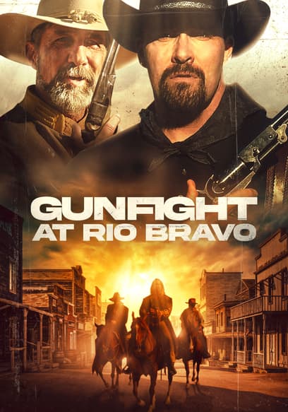 Gunfight at Rio Bravo