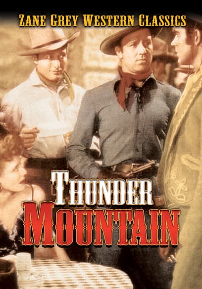 Zane Grey: Thunder Mountain