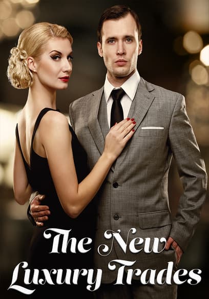 The New Luxury Trades