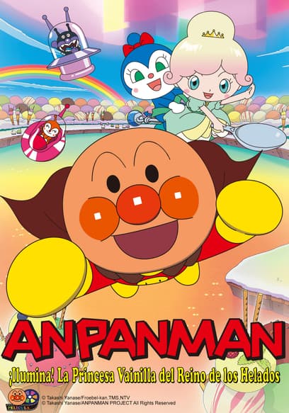 Anpanman: ¡Illumina! La Princesa Vainilla Del Reino De Los Helados (Doblado)