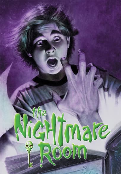 The Nightmare Room