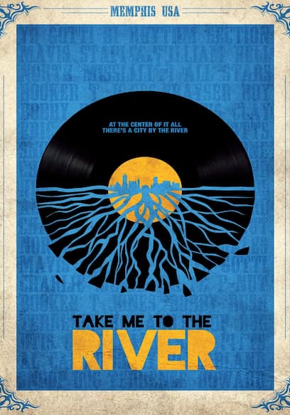 Take Me to the River