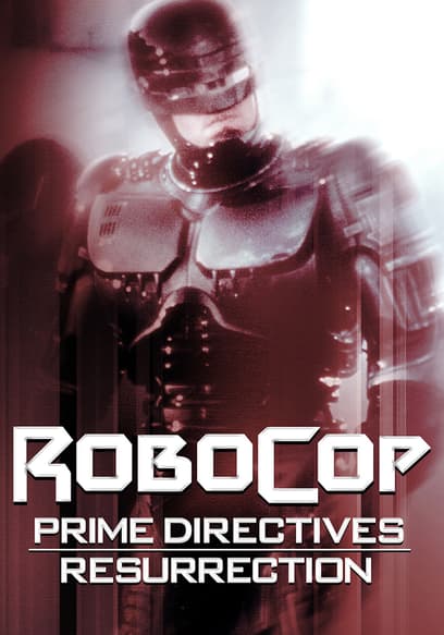 RoboCop Prime Directives: Resurrection