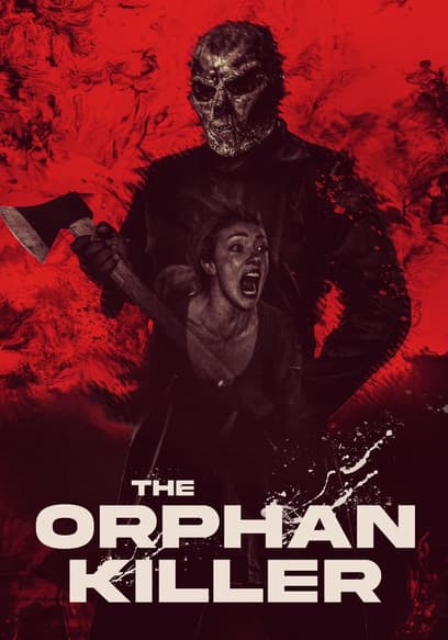 The Orphan Killer