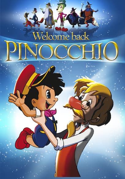 Welcome Back Pinocchio: An Animated Classic