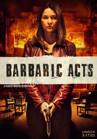 Barbaric Acts poster