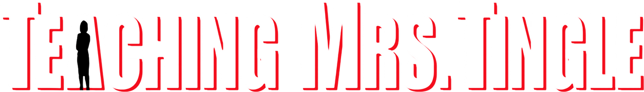 Teaching Mrs. Tingle