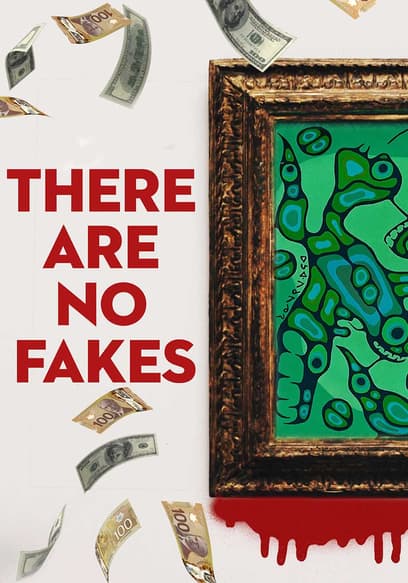 There Are No Fakes