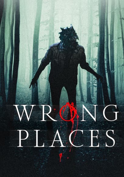 Wrong Places