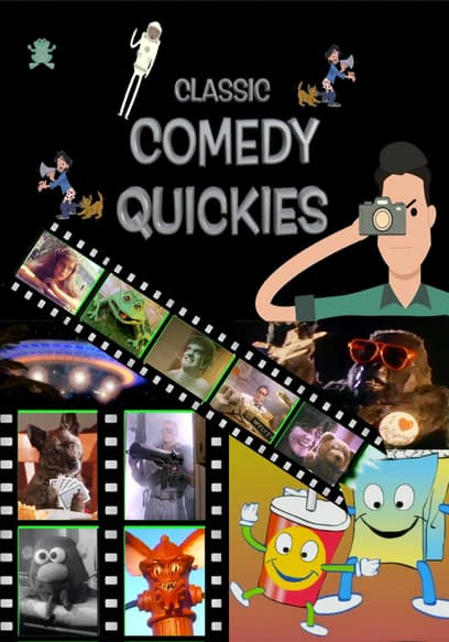 Classic Comedy Quickies