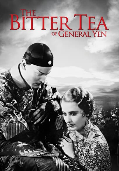 The Bitter Tea of General Yen