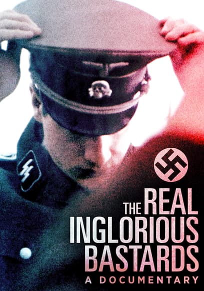 The Real Inglorious Bastards poster