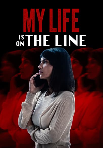 My Life Is on the Line