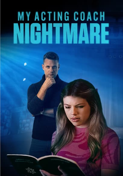 My Acting Coach Nightmare