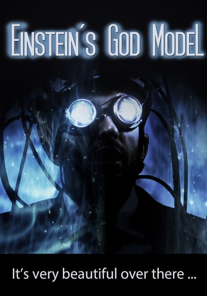 Einstein's God Model