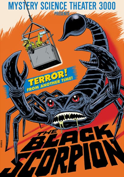 Mystery Science Theater 3000: The Black Scorpion