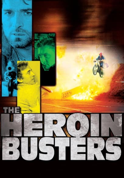 The Heroin Busters