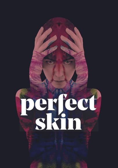 Perfect Skin