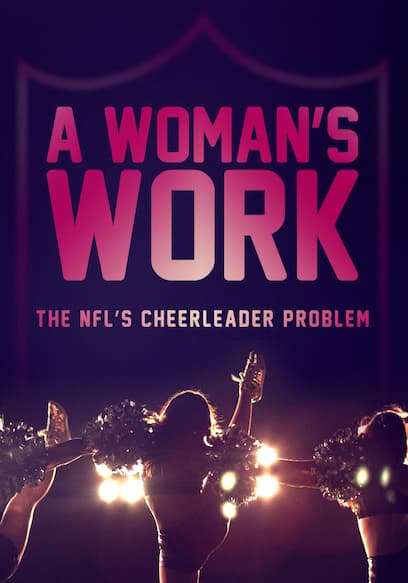A Woman's Work: The NFL's Cheerleader Problem