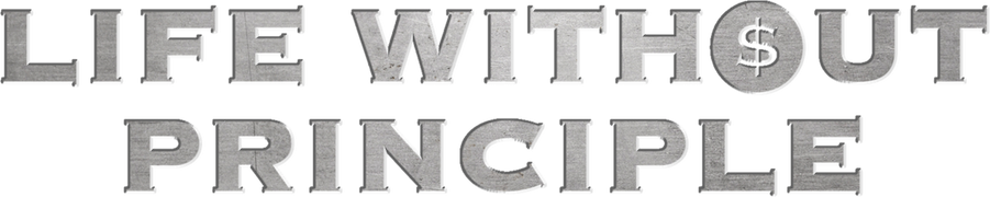 Life Without Principle