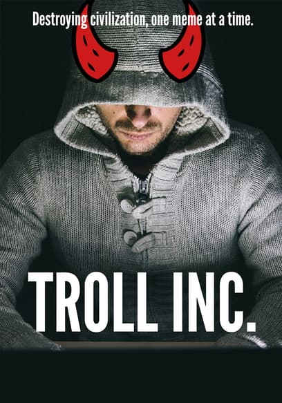 Troll Inc.