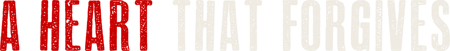 A Heart That Forgives