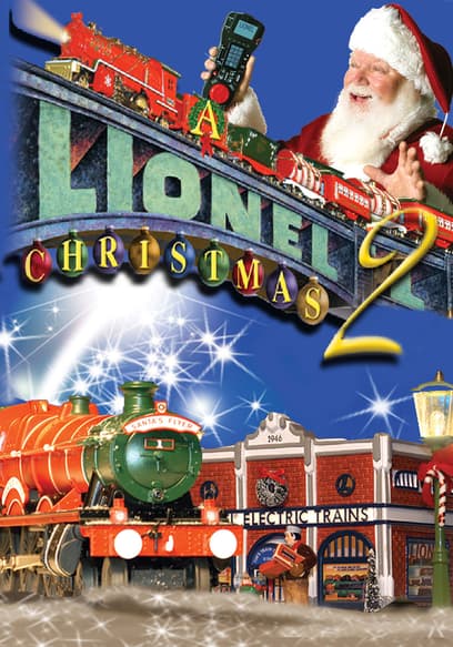 A Lionel Christmas 2