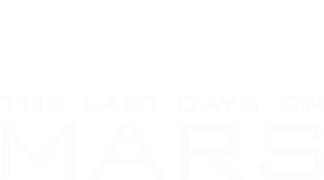 The Last Days on Mars