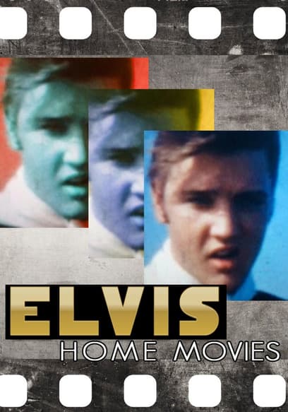Elvis Home Movies