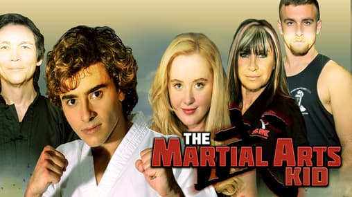Watch The Martial Arts Kid (2015) Free Movies Tubi