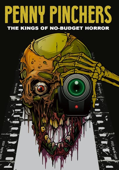 Penny Pinchers: The Kings of No-Budget Horror