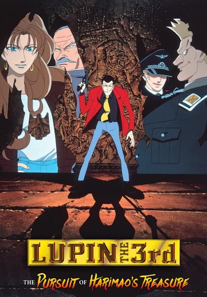 Lupin the 3rd: The Pursuit of Harimao's Treasure (Subbed) poster
