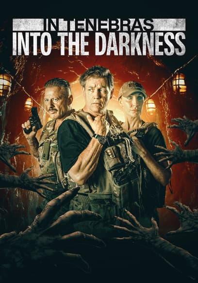 In Tenebras: Into the Darkness