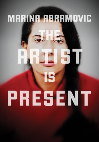 Marina Abramovic: The Artist Is Present