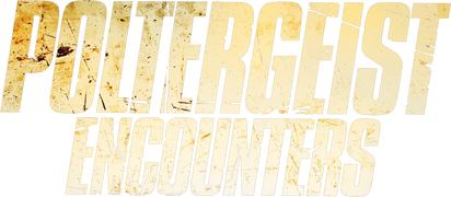 Poltergeist Encounters