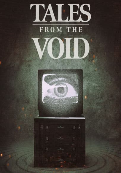Tales From the Void