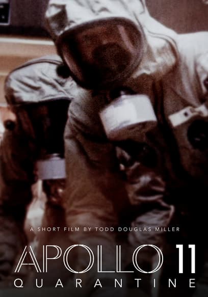 Apollo 11: Quarantine