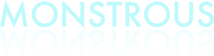 Monstrous