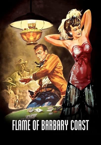 Flame of Barbary Coast poster