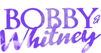 Bobby & Whitney