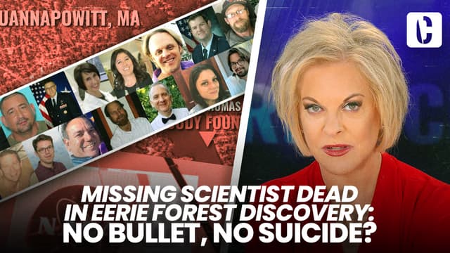 T01:C38 - S01:E38 - Missing Scientist Dead in Eerie Forest Discovery: No Bullet, No Suicide?