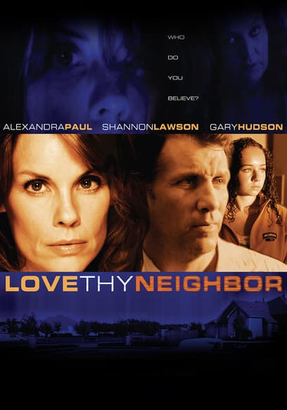 Love Thy Neighbor