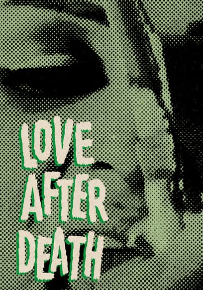 Love After Death