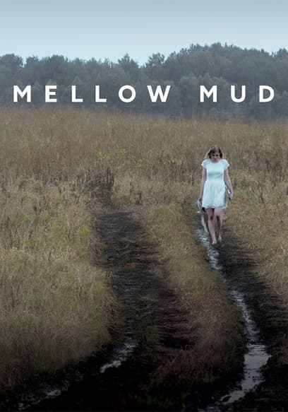 Mellow Mud