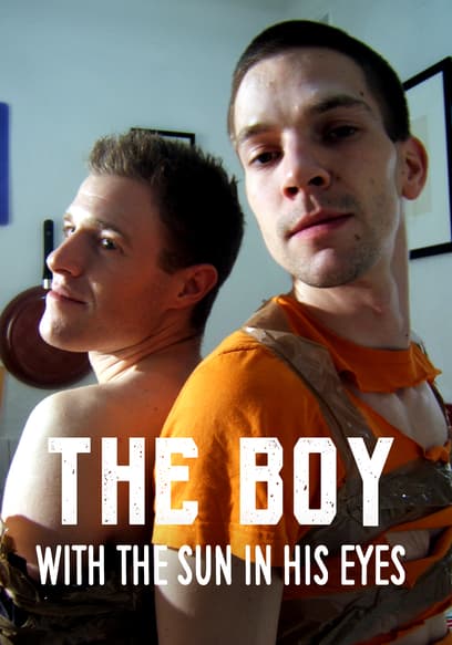 The Boy With the Sun in His Eyes