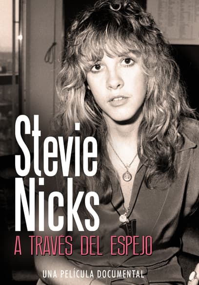 Stevie Nicks: A Traves Del Espejo (Sub Esp)