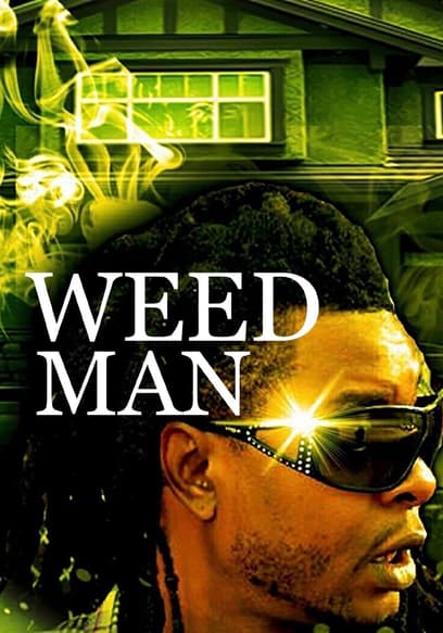 Weed Man