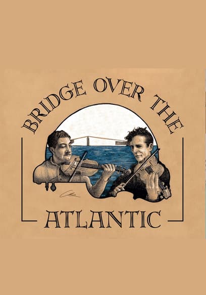 Bridge Over the Atlantic