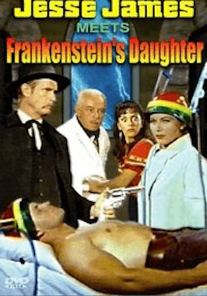 Jesse James Meets Frankenstein's Daughter