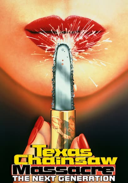 Texas Chainsaw Massacre: The Next Generation